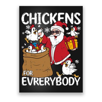 Chickens For Everybody Christmas Chicken Funny Poster