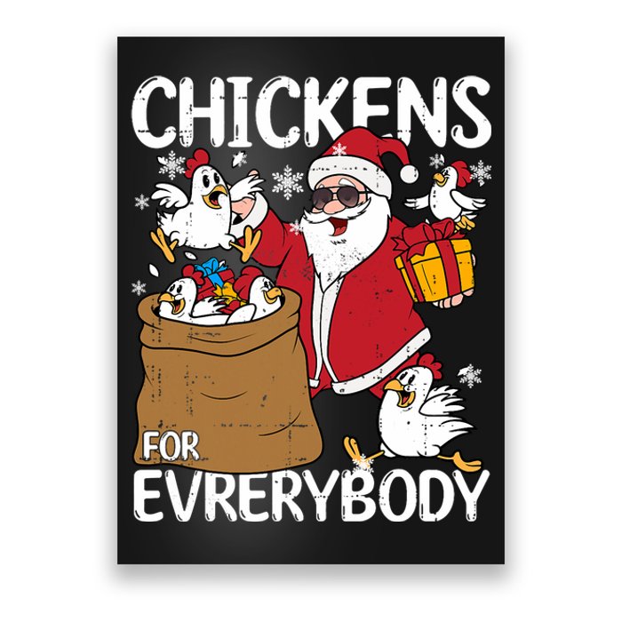 Chickens For Everybody Christmas Chicken Funny Poster