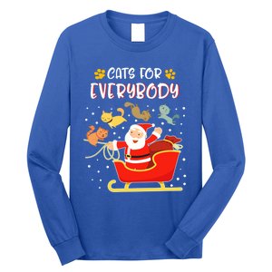 Cats For Everybody Christmas Kitten Lover Funny Gift Long Sleeve Shirt