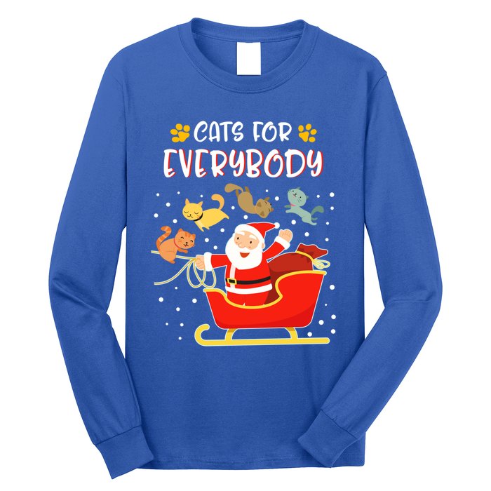 Cats For Everybody Christmas Kitten Lover Funny Gift Long Sleeve Shirt