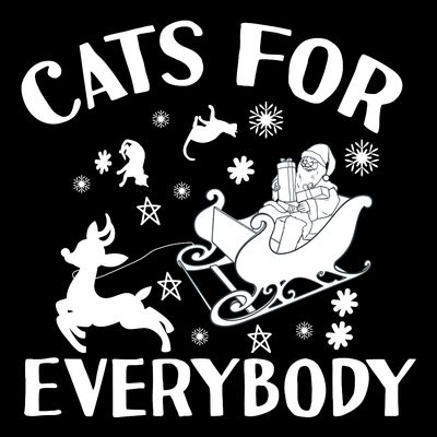 Cats For Everybody Funny Christmas Day Cats Lover Saying T-Shirt