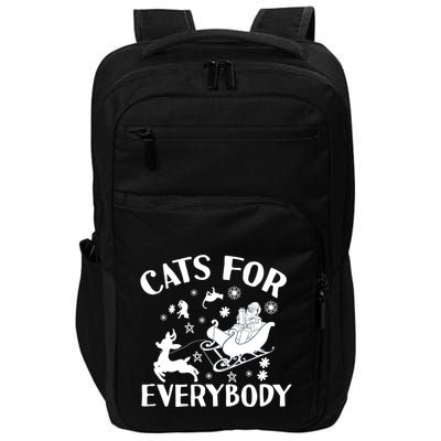 Cats For Everybody Funny Christmas Day Cats Lover Saying Impact Tech Backpack