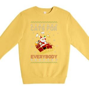 Cats For Everybody Christmas Cat Funny Xmas  Premium Crewneck Sweatshirt