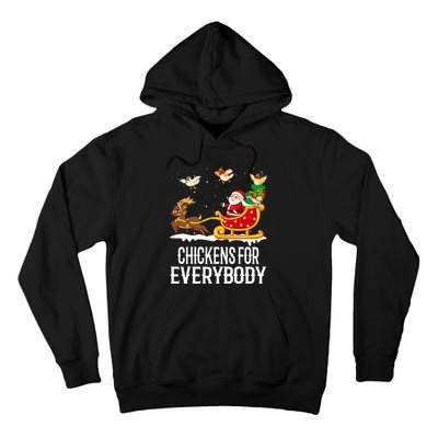 Chickens For Everybody Funny Christmas Santa  Tall Hoodie