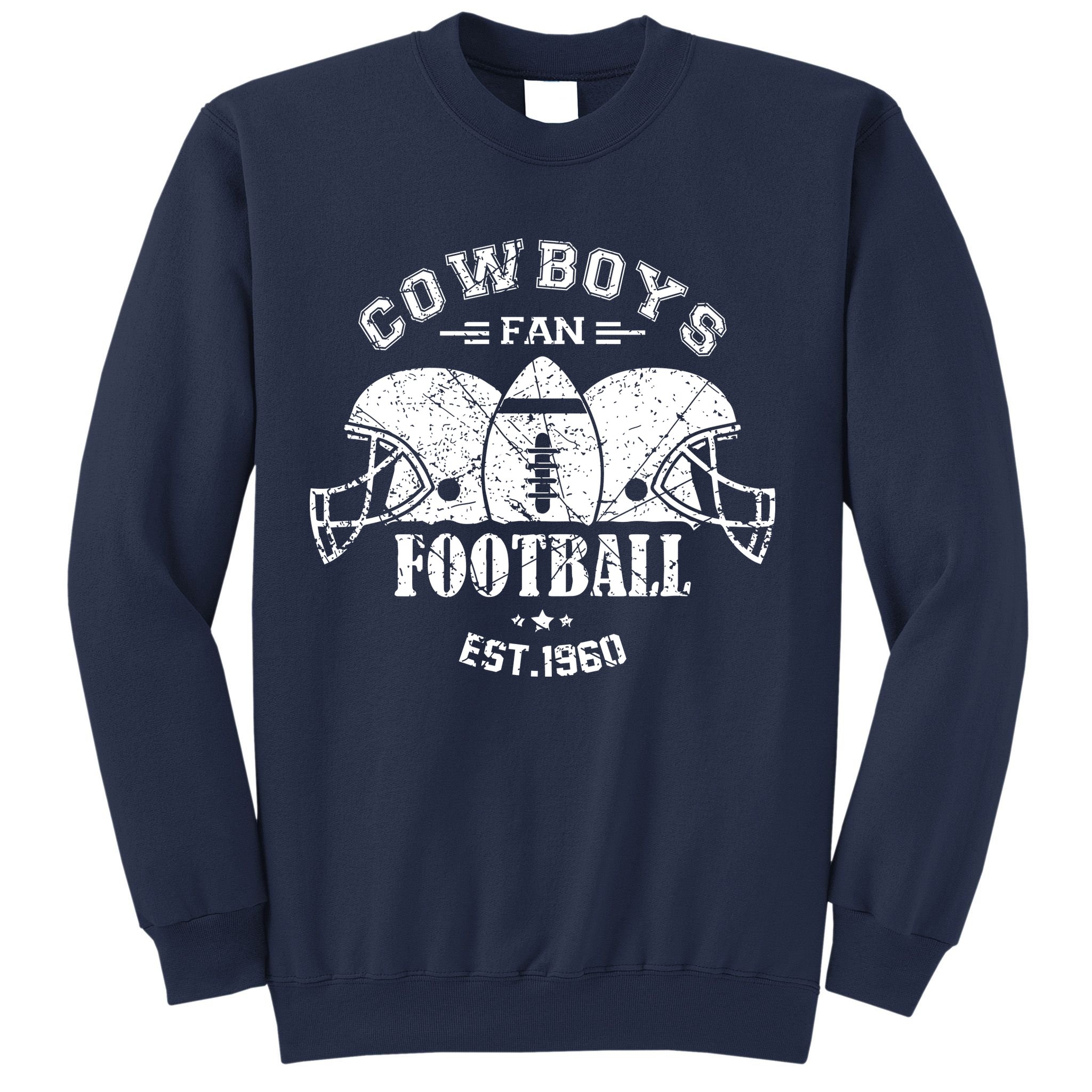 Cowboys Football Est 1960 Fan Sweatshirt