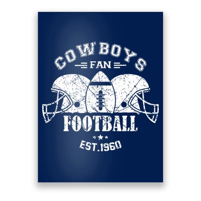 Cowboys Football Est 1960 Fan Poster