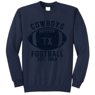 Cowboys Football Est 1960 Tall Sweatshirt