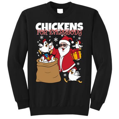 Chickens For Everybody Funny Santa Christmas Chicken Sweatshirt