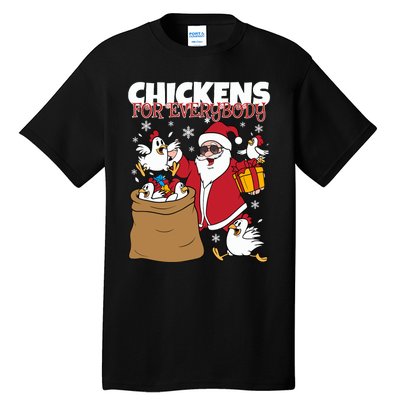 Chickens For Everybody Funny Santa Christmas Chicken Tall T-Shirt