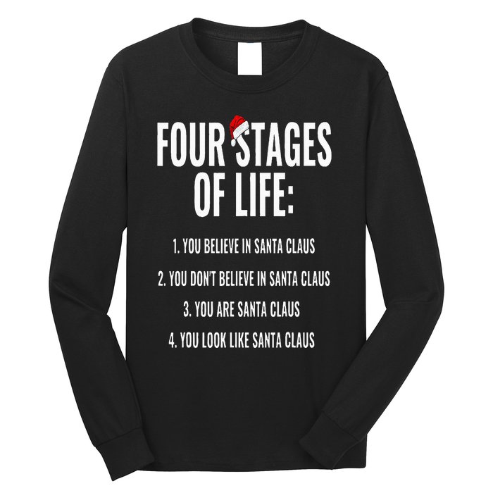 Christmas Funny Four Stages of life Santa Claus Humor Meme Long Sleeve Shirt