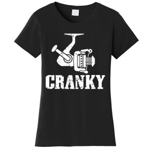 Cranky Funny Fishing Fishing Reel Fisherman Gift Fisher Women's T-Shirt