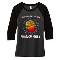 Cool Fries For French Fry Lover Fast Food Lovers Women's Tri-Blend 3/4-Sleeve Raglan Shirt