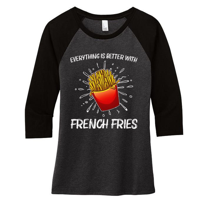 Cool Fries For French Fry Lover Fast Food Lovers Women's Tri-Blend 3/4-Sleeve Raglan Shirt