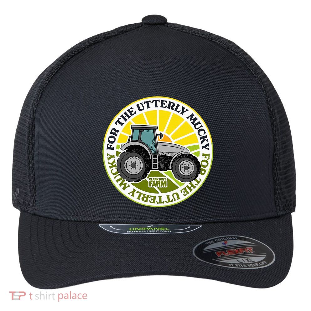 ClarksonS Farm For The Utterly Mucky Flexfit Unipanel Trucker Cap