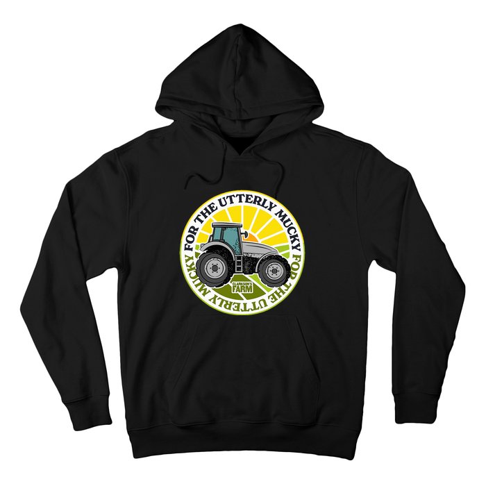 ClarksonS Farm For The Utterly Mucky Hoodie