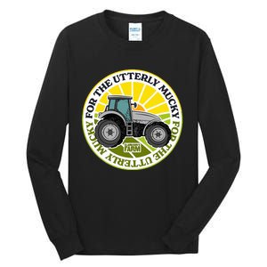 ClarksonS Farm For The Utterly Mucky Tall Long Sleeve T-Shirt