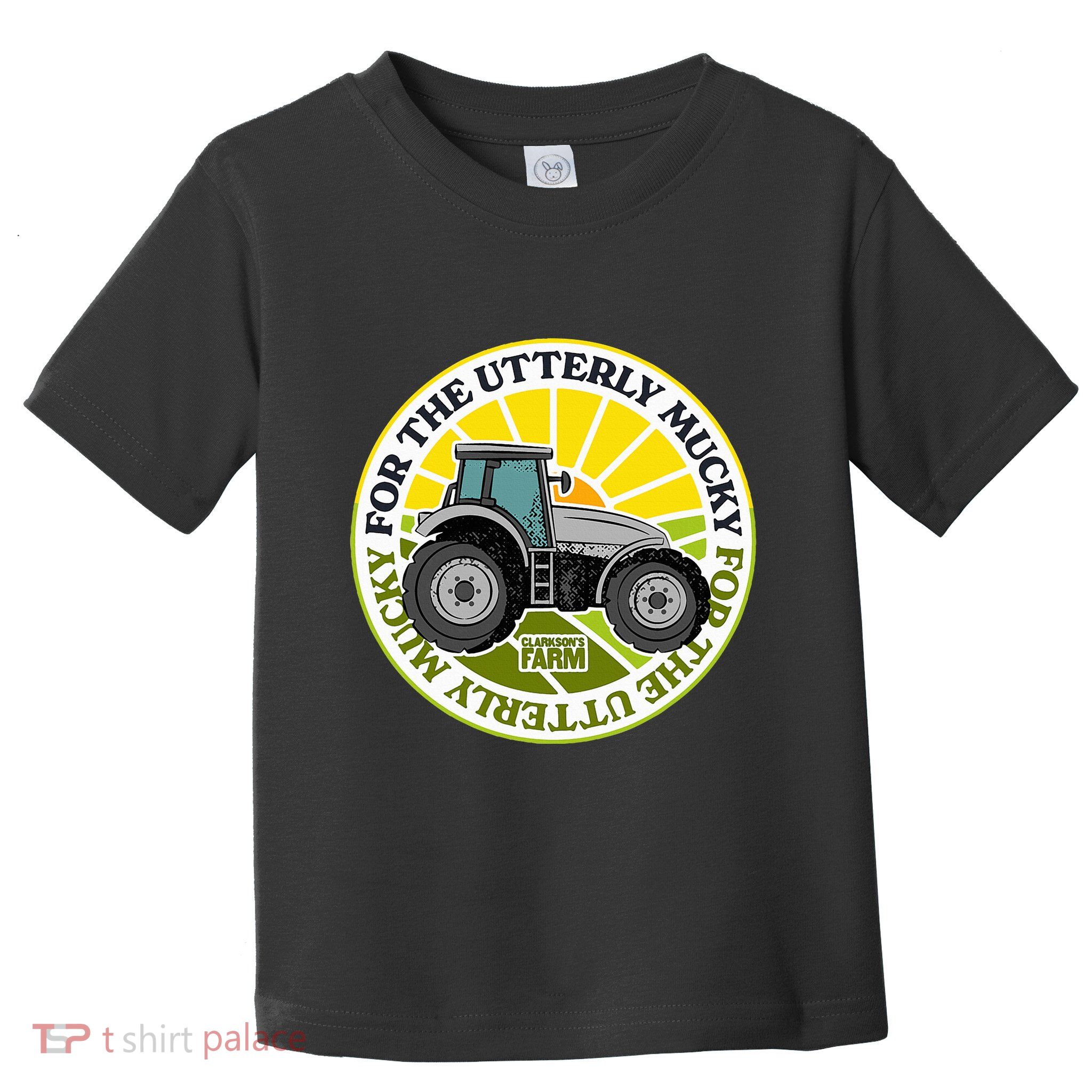 ClarksonS Farm For The Utterly Mucky Toddler T-Shirt