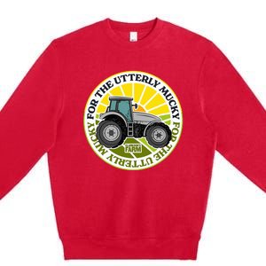 ClarksonS Farm For The Utterly Mucky Premium Crewneck Sweatshirt