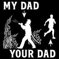 Captain Firefighter Father Funny Fireman Dad My Dad Your Dad City Backpack