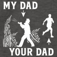 Captain Firefighter Father Funny Fireman Dad My Dad Your Dad Vector Backpack