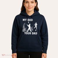 Captain Firefighter Father Funny Fireman Dad My Dad Your Dad Hoodie