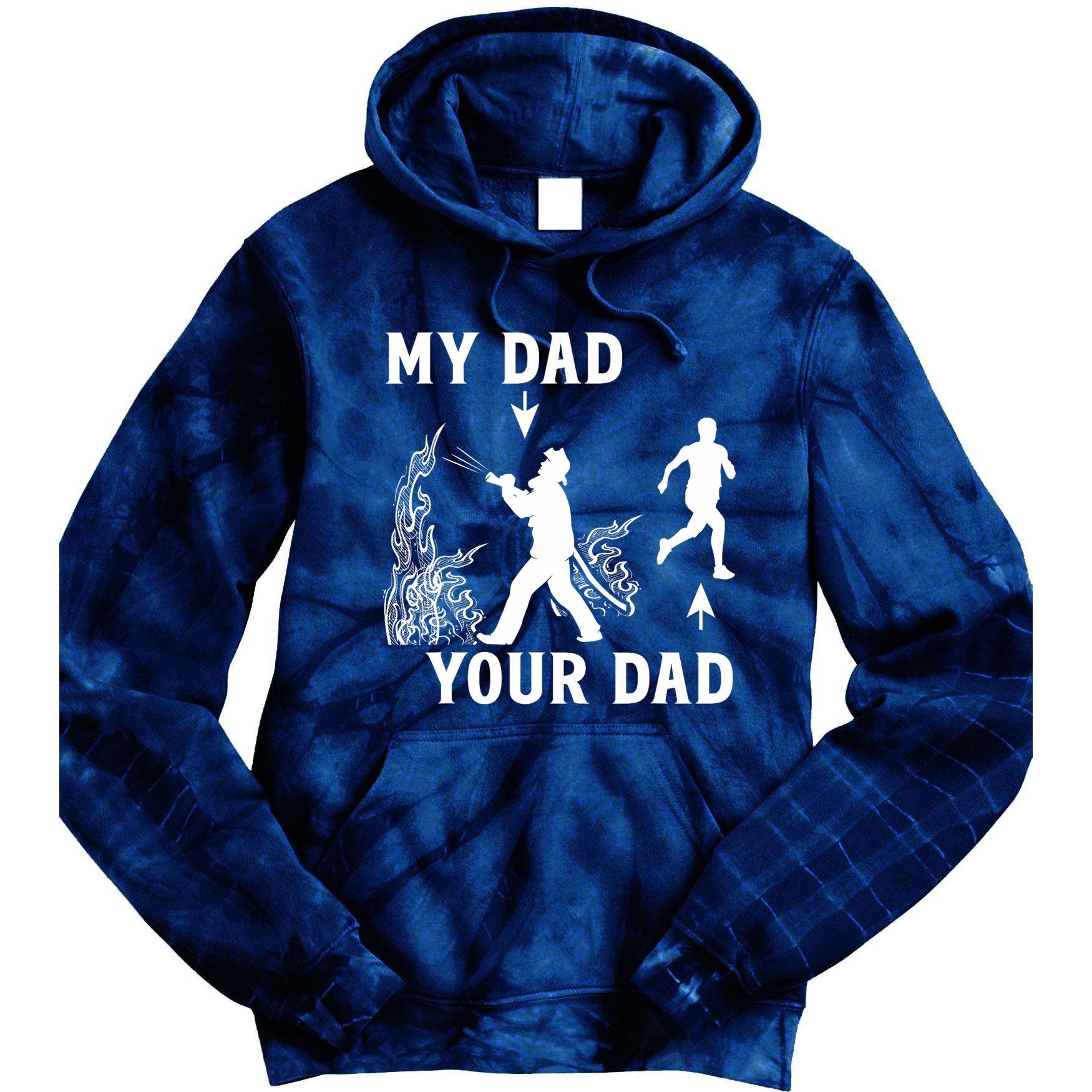 Captain Firefighter Father Funny Fireman Dad My Dad Your Dad Tie Dye Hoodie