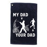 Captain Firefighter Father Funny Fireman Dad My Dad Your Dad Golf Towel
