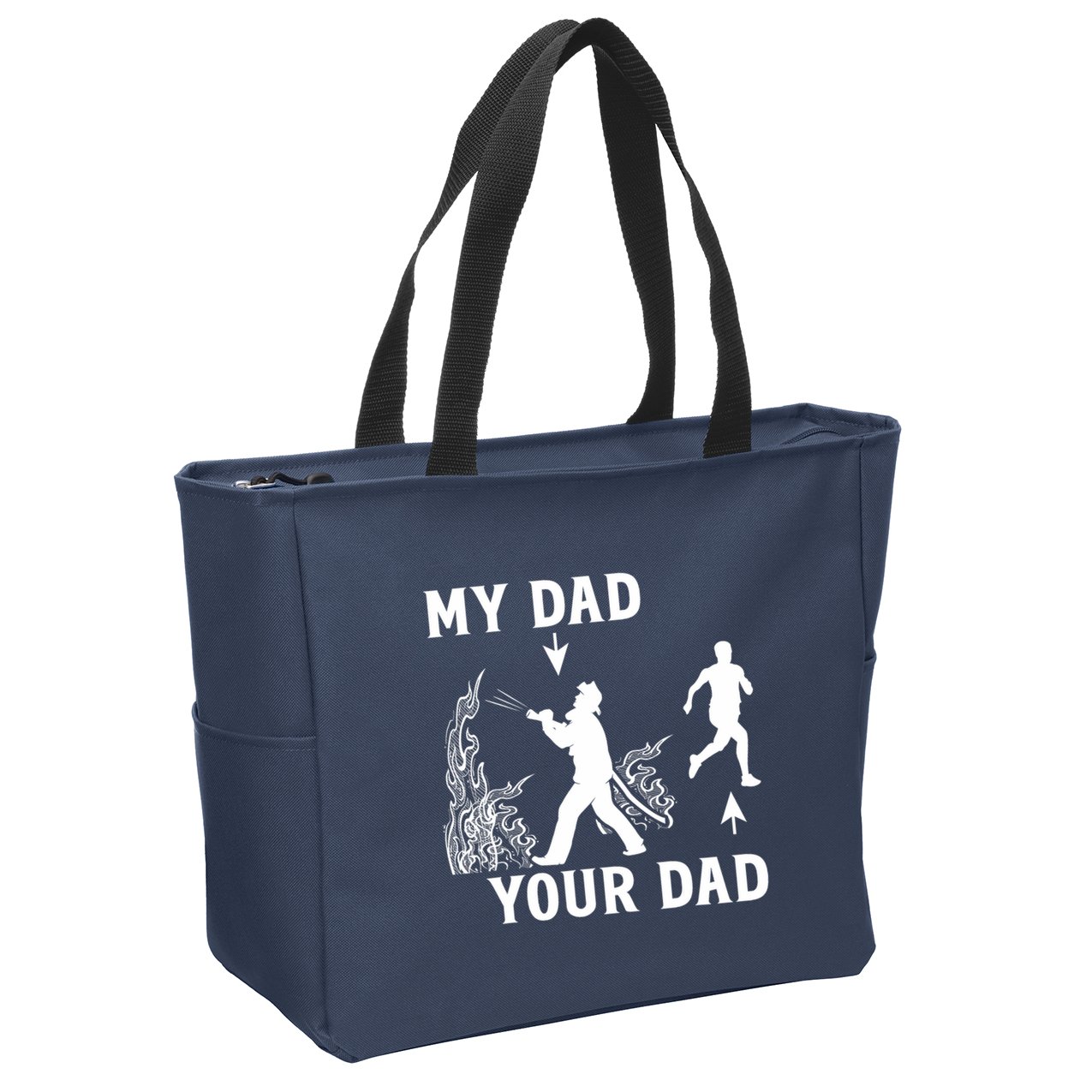 Captain Firefighter Father Funny Fireman Dad My Dad Your Dad Zip Tote Bag