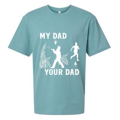 Captain Firefighter Father Funny Fireman Dad My Dad Your Dad Sueded Cloud Jersey T-Shirt