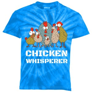 Chickens: For Farmers Chicken Keepers And Chicken Whisperer Cute Gift Kids Tie-Dye T-Shirt