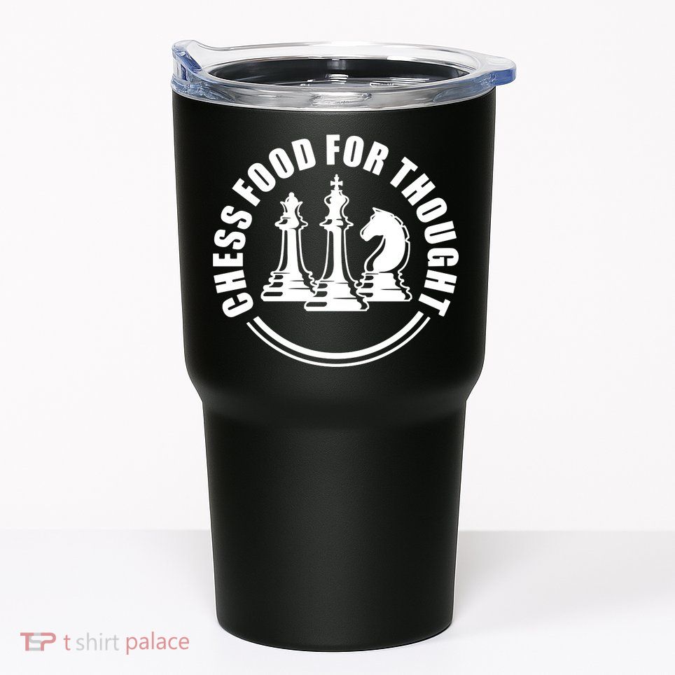 Chess Food For Thought Tumbler
