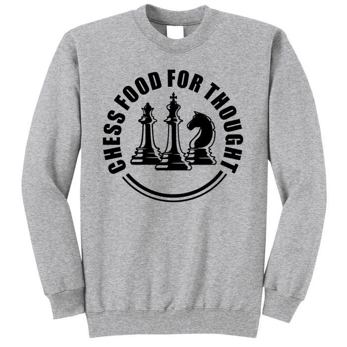 Chess Food For Thought Tall Sweatshirt