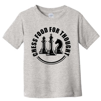 Chess Food For Thought Toddler T-Shirt