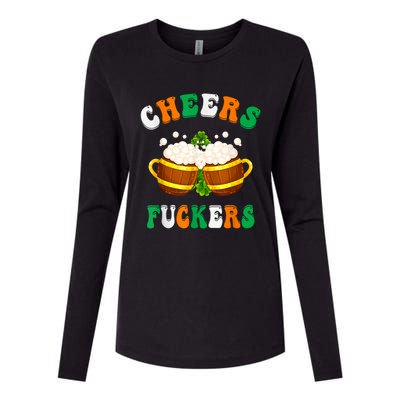 Cheers Fuckers Funny St Patricks Day Irish Drinking Womens Cotton Relaxed Long Sleeve T-Shirt