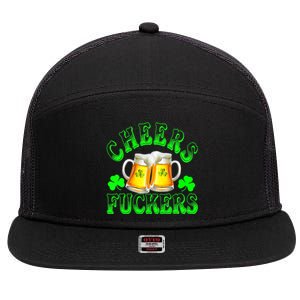 Cheers Fuckers Funny St Patricks Day Irish Drinking 7 Panel Mesh Trucker Snapback Hat