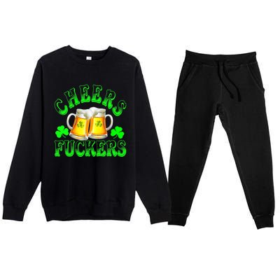 Cheers Fuckers Funny St Patricks Day Irish Drinking Premium Crewneck Sweatsuit Set