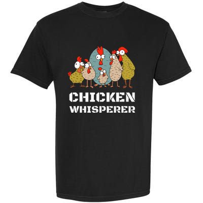 Chickens For Farmers Chicken Keepers & Chicken Whisperer Garment-Dyed Heavyweight T-Shirt