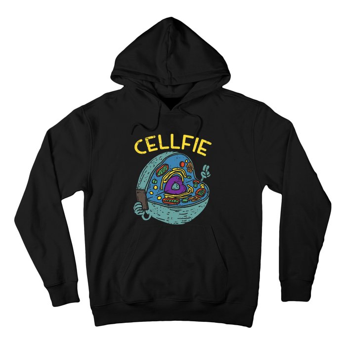 Cell Fie Funny Cellfie Selfie Science Biology Teacher Hoodie