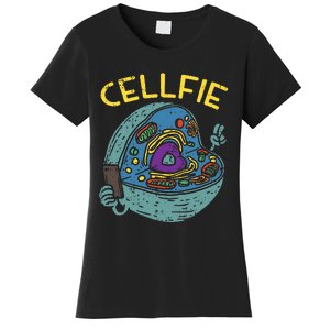 Cell Fie Funny Cellfie Selfie Science Biology Teacher Women's T-Shirt