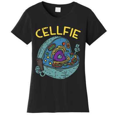 Cell Fie Funny Cellfie Selfie Science Biology Teacher Women's T-Shirt