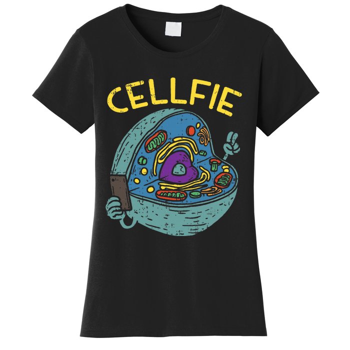 Cell Fie Funny Cellfie Selfie Science Biology Teacher Women's T-Shirt