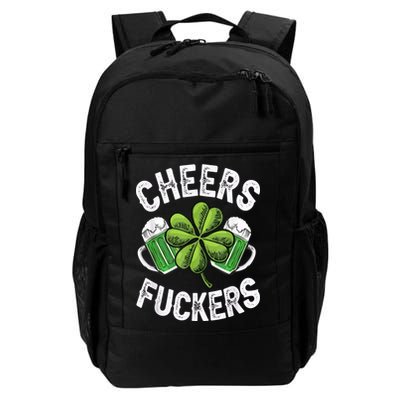 Cheers Fuckers Funny St Patricks Day Irish Drinking Backpack