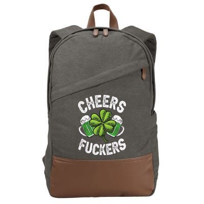 Cheers Fuckers Funny St Patricks Day Irish Drinking Cotton Canvas Backpack