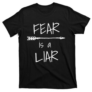 Christian Faith Fear Is A Liar 1 John 418 T-Shirt