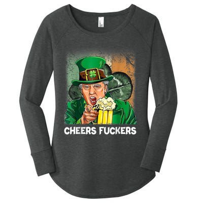 Cheers Fuckers Funny Trump St Patrick's Day Irish Drinking Women's Perfect Tri Tunic Long Sleeve Shirt