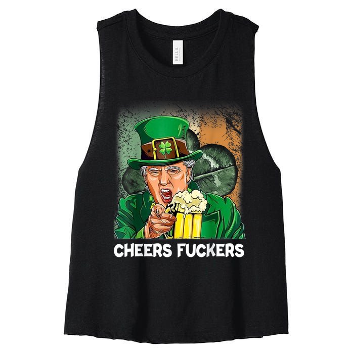 Cheers Fuckers Funny Trump St Patrick's Day Irish Drinking Women's Racerback Cropped Tank