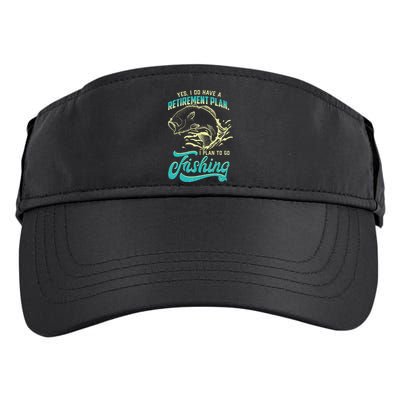 Cute Funny Fishing Retirement Plan Is Fishing Adult Drive Performance Visor