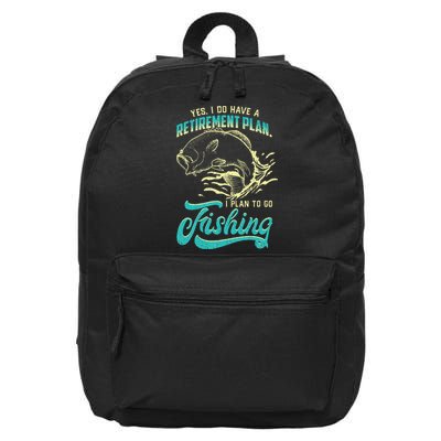Cute Funny Fishing Retirement Plan Is Fishing 16 in Basic Backpack