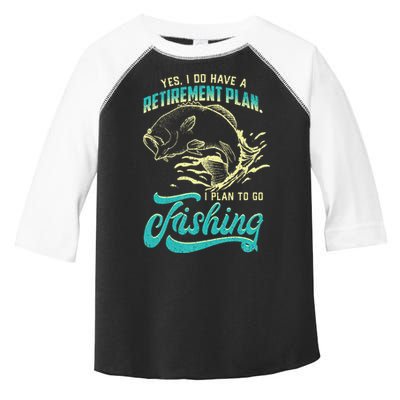 Cute Funny Fishing Retirement Plan Is Fishing Toddler Fine Jersey T-Shirt