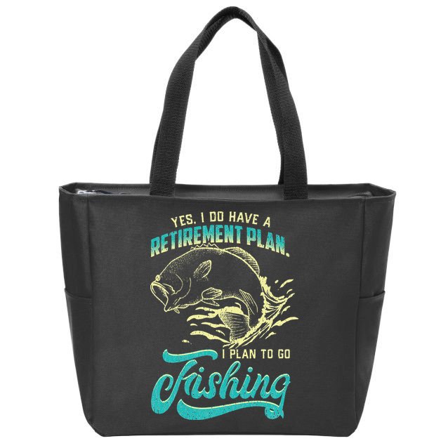 Cute Funny Fishing Retirement Plan Is Fishing Zip Tote Bag